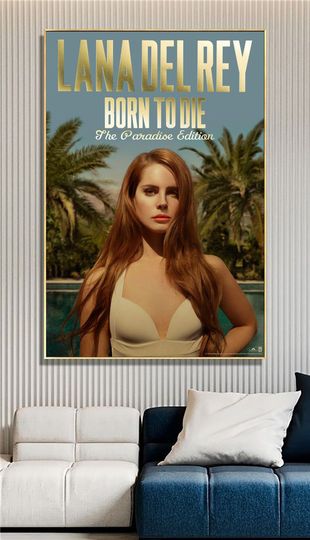 Discover lana del rey Born to die poster print, Lana Del Rey  print