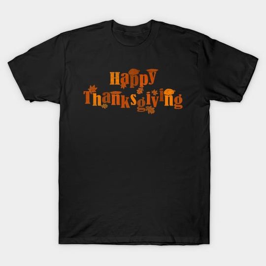 Discover Happy thanksgiving - Thanksgiving Day - T-Shirt