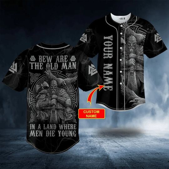 Discover Bew Are The Old Man Black White Viking Baseball Jersey