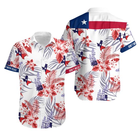 Discover Don't Mess With Texas Hawaiian Shirt