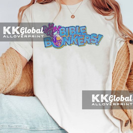 Discover Baby Billys Bible Bonkers Shirt, Righteous Gemstones Shirt