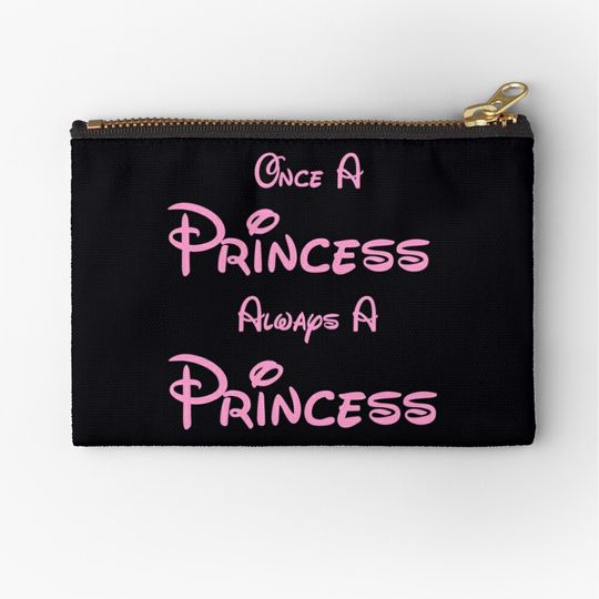 Discover Once A Princess Always A Princess Cosmetic Bag, Gift For Her