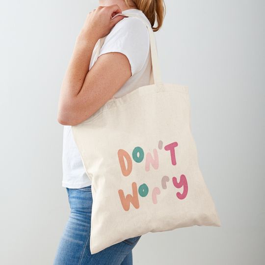 Discover Don’t worry Tote Bag