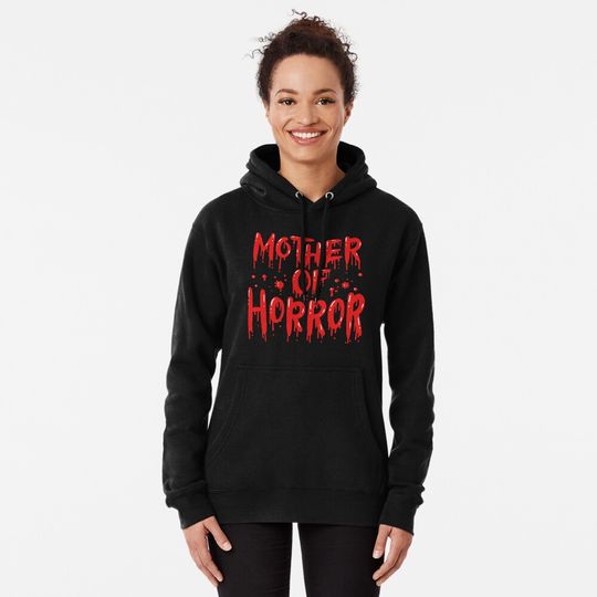 Discover Mother Of Horror Hoodie