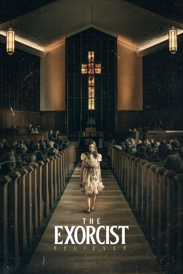 Discover The Exorcist Believer 2023 Horror Movie Poster