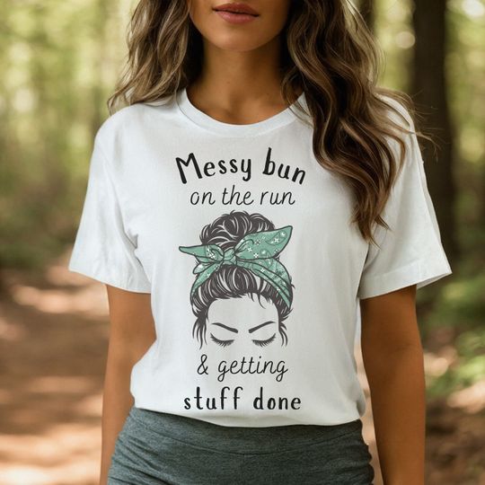 Discover messy hair shirt, messy bun shirt, bandana woman shirt
