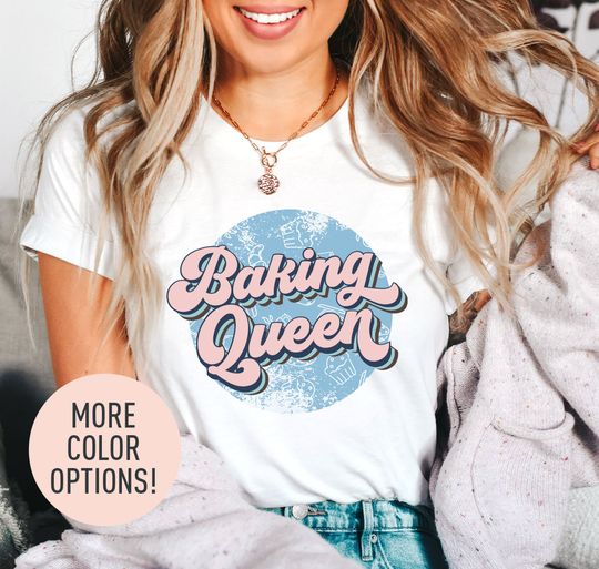 Discover Baking Queen Shirt for Women, Funny Baking Gift for Baker