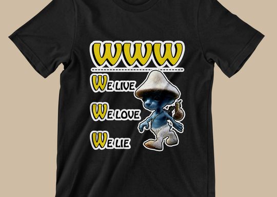 Discover Smurf Cat Meme T-Shirt: We Live, We Love, We Lie