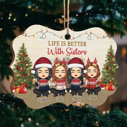 Discover With Sisters, Life Is Always Better - Personalized Custom Benelux Shaped Wood Christmas Ornament - Christmas Gift