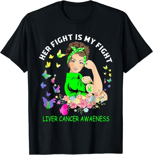 Discover Her Fight Is My Woman Fight Liver Cancer Awareness T-Shirt