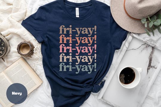 Discover Fri-Yay T-Shirt, Cute Friyay Teacher Shirt