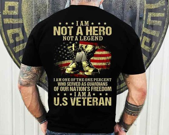 Discover I Am Not A Hero Not A Legend I Am A US Veteran T-Shirt, Served As Guardians Of Our Nation's Freedom,