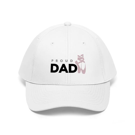 Discover Proud Ballet Dad Unisex Twill Hat (White)