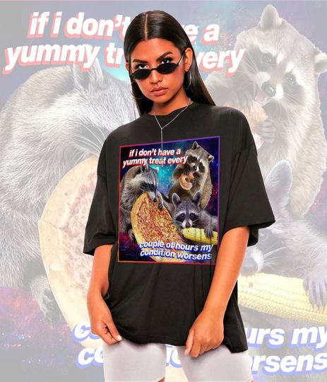 Discover If I Don't Have a Yummy Treat Meme Shirt -Raccoon Tanuki,Opossums Lover Shirt