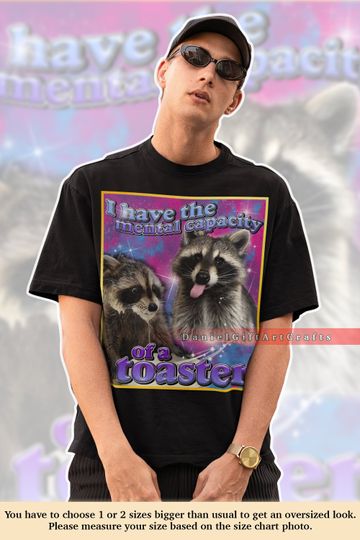 Discover I Have The Mental Capacity Of A Toaster Meme Shirt, Raccoon Shirt, Opossums Meme Shirt