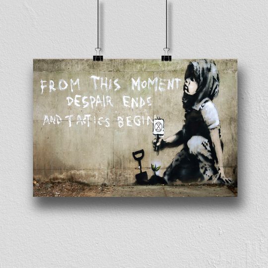 Discover Banksy Despair Ends And Tactics Begin Premium Matte Poster