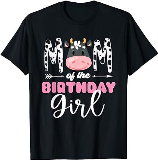 Discover Mom Of The Birthday Girl Cow Themed Cow Print Mother Mama T-Shirt