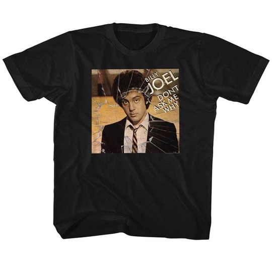 Discover Billy Joel Don't Ask Me Why Black Youth T-Shirt