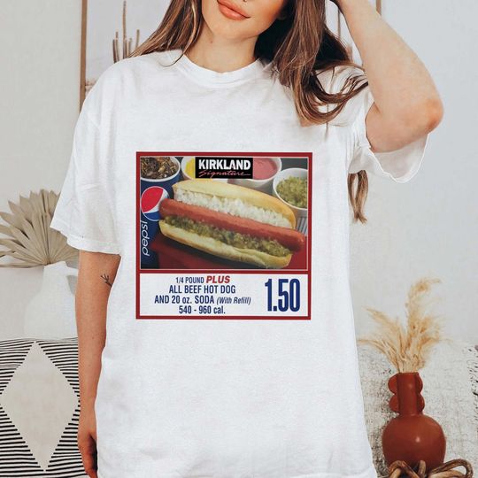 Discover Combo Costco Hot Dog Quote Shirt