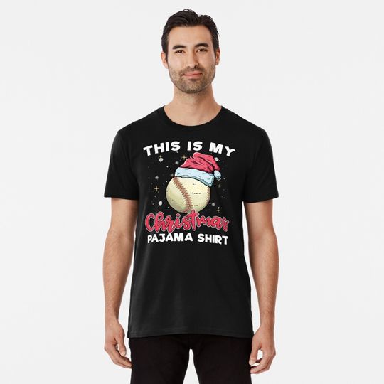 Discover Baseball Christmas Ball Santa Hat Christmas Pajama Premium T-Shirt
