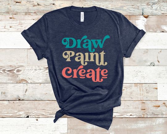 Discover Draw Paint Create Shirt, Artist Shirt, Painter Shirt, Painter Gift