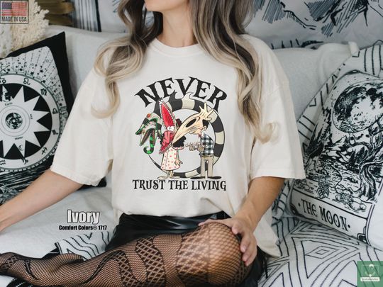 Discover Never Trust The Living Shirt, Halloween Beetlejuice  Tshirt, Adam and Barbara Shirt