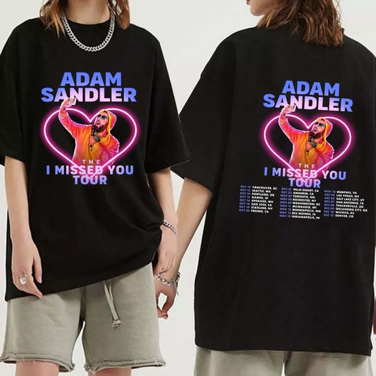 Discover Adam Sandler The I Missed You Tour 2023 Shirt