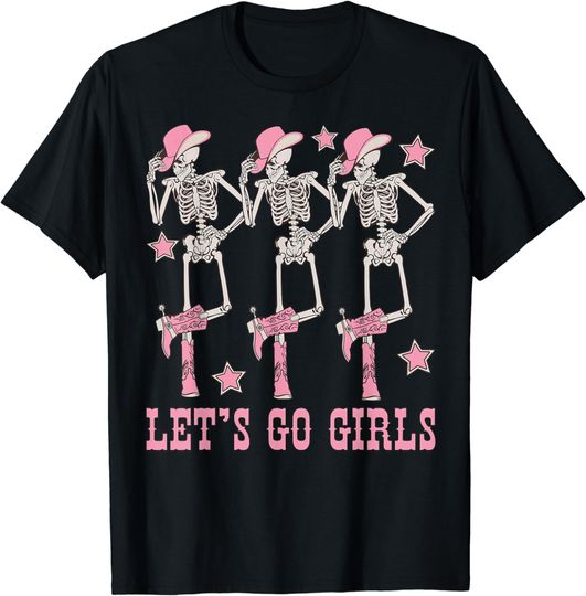 Discover Let's Go Girls Dancing Skeleton Cowgirl Bachelorette Party T-Shirt