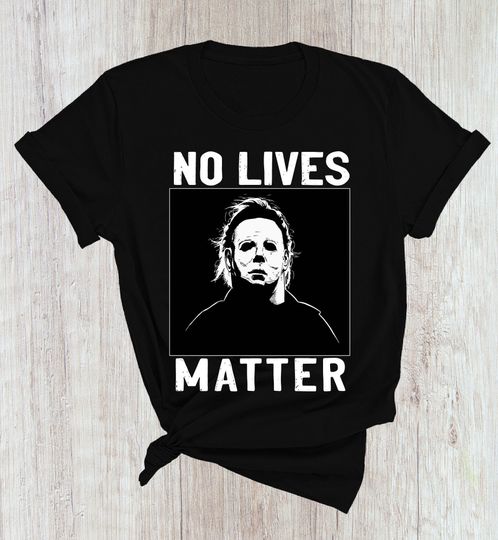 Discover No Lives Matter | Michael Myers | Halloween | Horror Movies