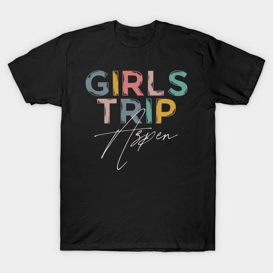 Discover Aspen Girls Trip Bachelorette Party Squad - Bachelorette Party - T-Shirt