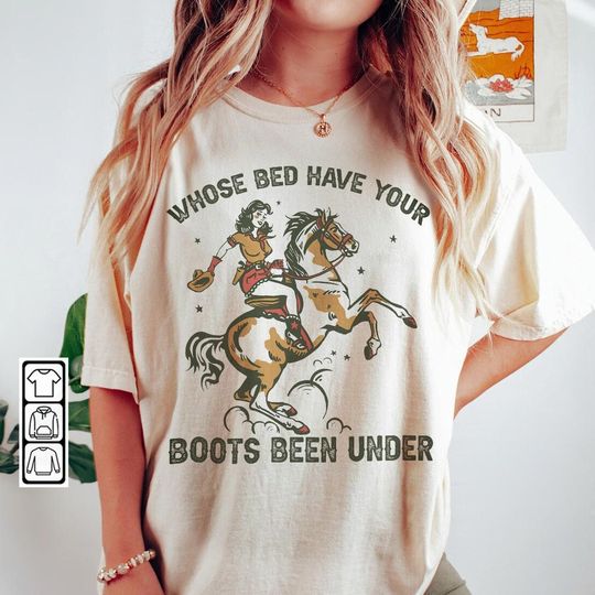 Discover Nashville Country Music Shirt, Whose Bed Have Your Boots Been Under Shirt