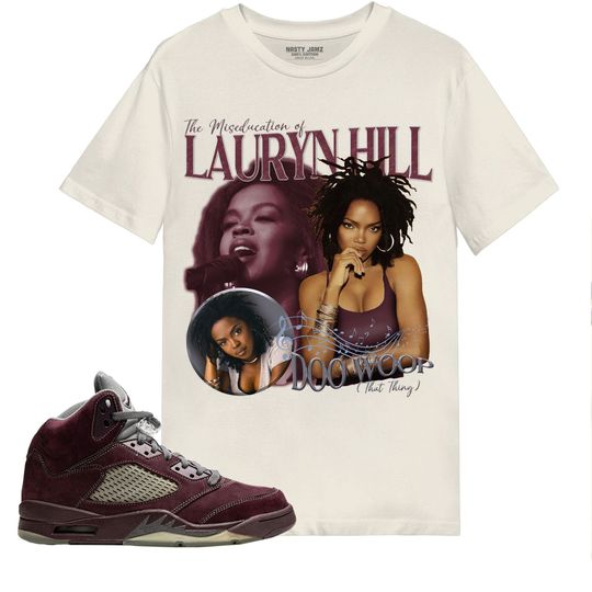 Discover Lauryn Hill Shirt Match Jordan 5 Burgundy In Natural Shirt