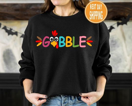 Discover Thanksgiving Gobble Sweatshirt, Funny Gobble Sweatshirt, Cute Thanksgiving