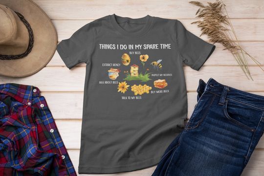 Discover Funny Beekeeper shirt, Things I Do In My Spare Time
