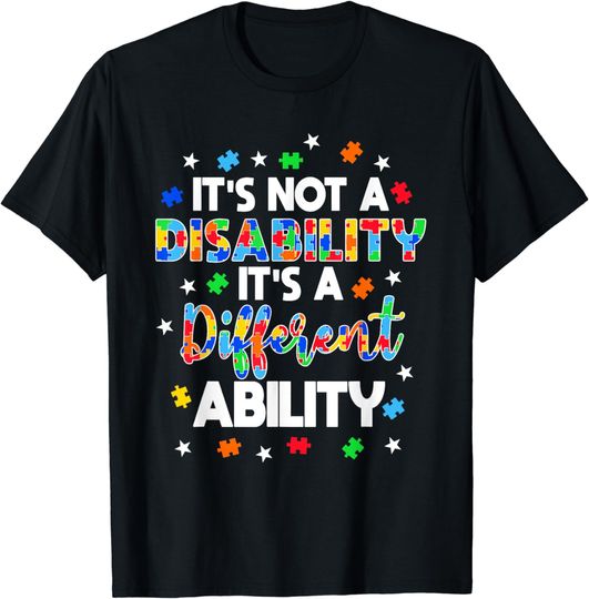 Discover It's Not A Disability It's A Different Ability Autism T-Shirt