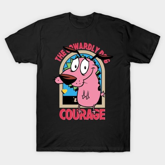 Discover courage dog - Courage The Cowardly Dog - T-Shirt