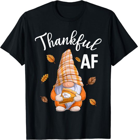 Discover Thankful AF Gnome Thanksgiving Men Women T-Shirt