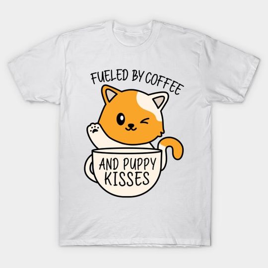 Discover Fueled by coffee and puppy kisses - Coffee Lover - T-Shirt
