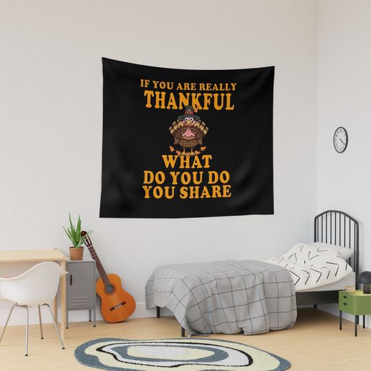 Discover thankful what do you do you share thanksgiving turkey 2023 Tapestry
