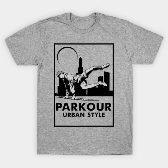 Discover PARKOUR URBAN STYLE - Parkour And Freerunning - T-Shirt