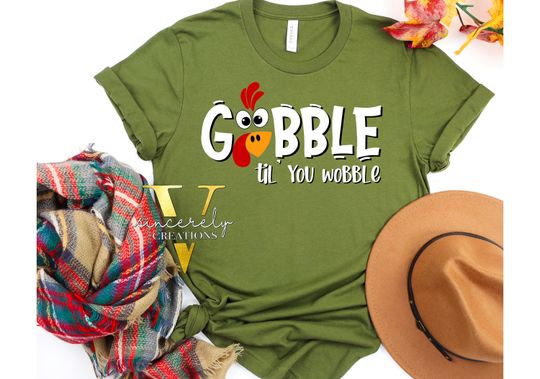 Discover Gobble Til You Wobble Shirt