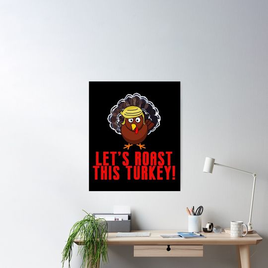Discover Donald Trump Make Thanksgiving Great Again Funny Poster
