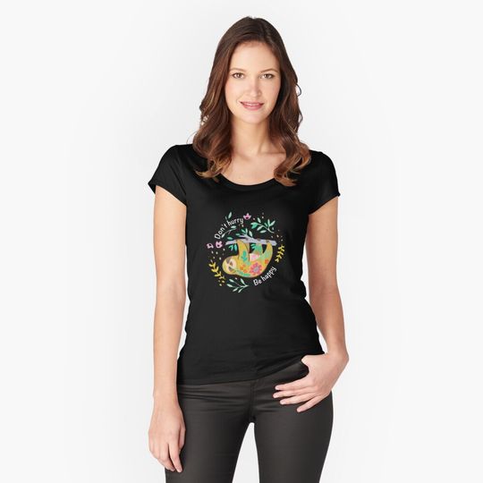 Discover Don't hurry be happy. Cute Lazy Sloth Funny  Fitted Scoop T-Shirt