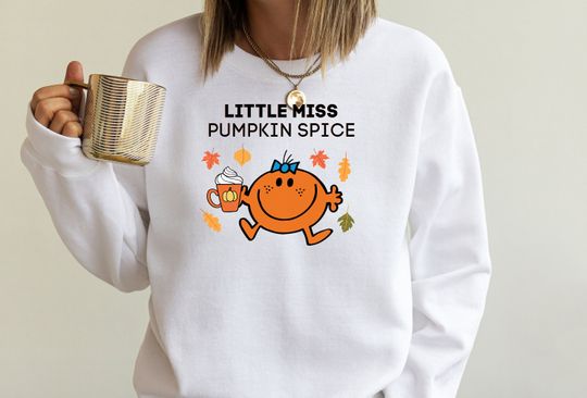 Discover Little Miss Pumpkin Spice Sweatshirt, Funny Autumn, Pumpkin Spice
