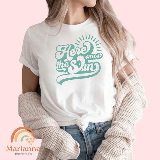 Discover Here Comes the Sun Shirt, Sun Tee, Summer Vibes T-Shirt
