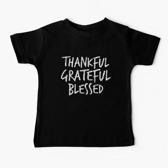 Discover Thankful, Grateful, Blessed Thanksgiving Baby T-Shirt