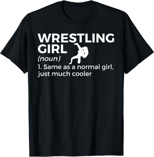 Discover Wrestling Girl Definition Funny Wrestler T-Shirt