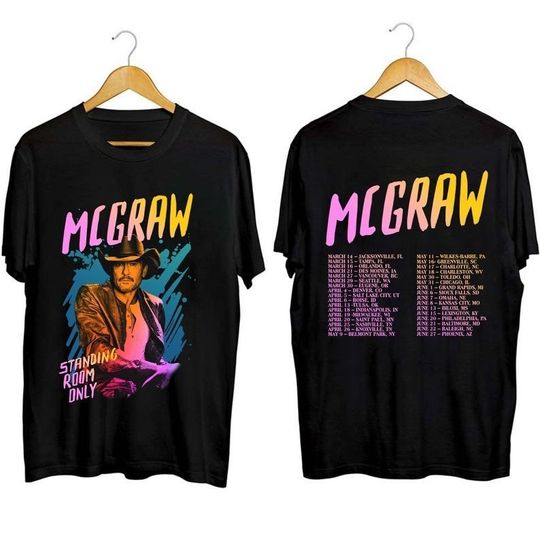 Discover Tim McGraw 2024 Tour Standing Room Only Shirt