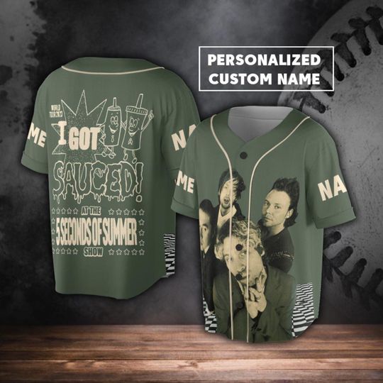 Discover Customized I Got Sauce At The 5sos Show Baseball Jersey