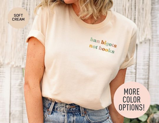 Discover Ban Bigots Not Books Shirt, Book Lover Shirt, Gift for Bookworm